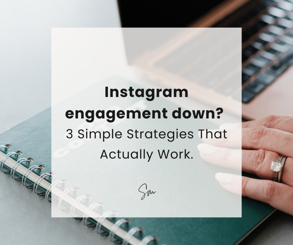 Instagram engagement down? 3 simple strategies that work. Picture of a notebook and laptop of Shannon McKinstrie.