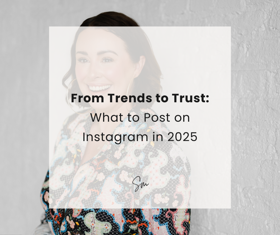 From Trends to Trust: 2025 Instagram Content Strategy