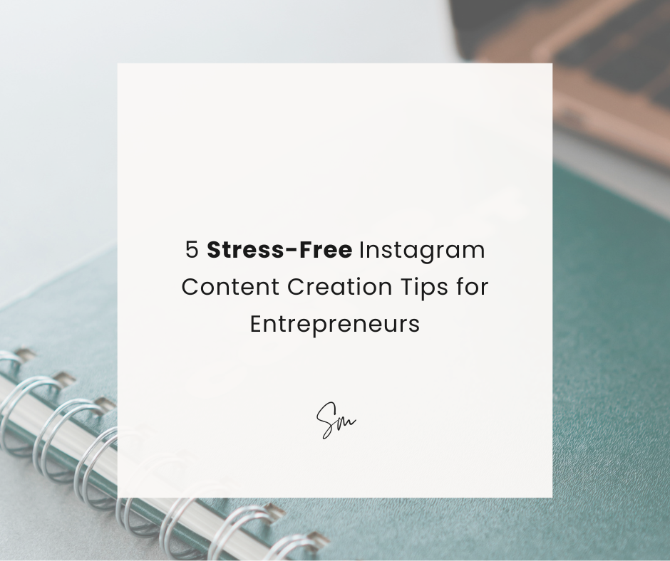 Instagram content creation tips for entrepreneurs